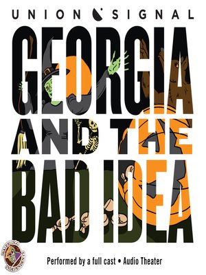 cover image of Georgia and the Bad Idea
